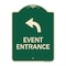 Signmission Event Entrance With Upper Left Arrow Heavy-Gauge Aluminum Architectural Sign, 24" H, G-1824-24086 A-DES-G-1824-24086 - alternate 1